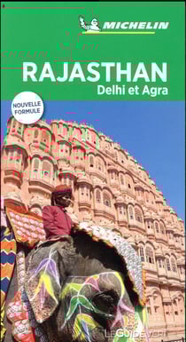 Le guide vert : Rajasthan, Delhi et Agra