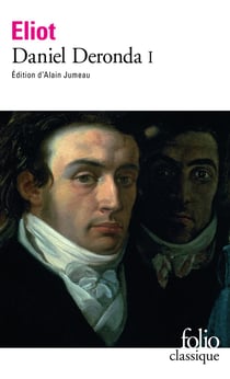 Daniel Deronda Tome 1
