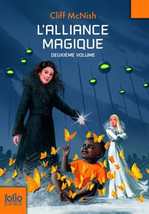 Le maléfice Tome 2 - l'alliance magique