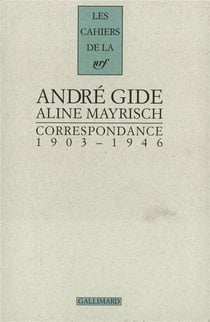 Les cahiers de la NRF : correspondance - 1903-1946