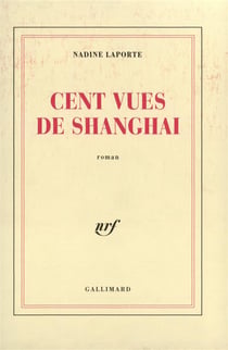 Cent vues de Shangai