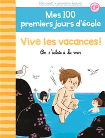 Vive les vacances ! on s'éclate à la mer