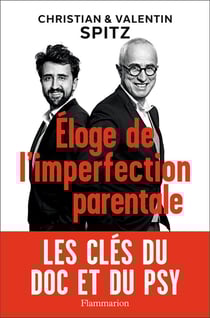 Éloge de l'imperfection parentale - les clé du doc et dy psy