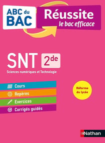 ABC du bac réussite Tome 43 : SNT - 2de (édition 2019)