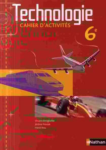 Technologie - 6ème - cahier d'activités (édition 2007)