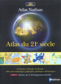 Atlas du xxi siecle (edition 2005)