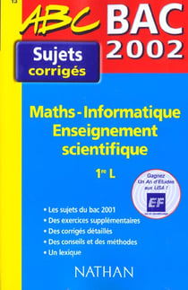 Maths enseignement scientifique 1e l et es - corriges - edition 2002