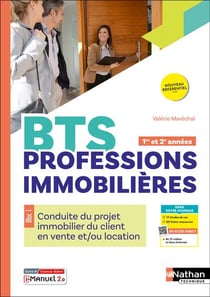 BTS Professions immobilières - Bloc 1 : Conduite du projet immobilier du client en vente et/ou location - 1re et 2e années - Livre + Licence élève (édition 2025)