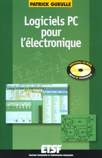 Logiciels pc pour l'electronique (+cd-rom) - livre+cd-rom
