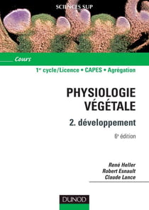 Physiologie végétale Tome 2 : développement (6e édition)
