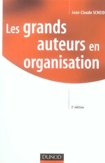 Les grands auteurs en organisation - 2ème édition