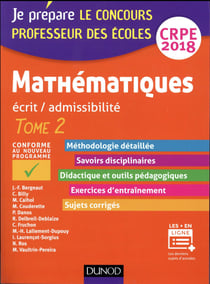 Mathématiques - Professeur des écoles - Ecrit / admissibilité - CRPE 2018 - T.2