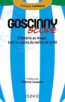 Goscinnyscope - d'Astérix au Viager, tout le cinéma du maître de la BD