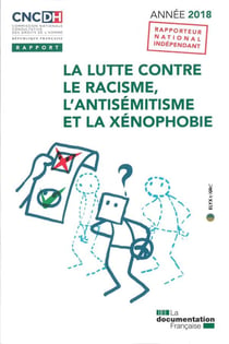 La lutte contre le racisme, l'antisémitisme et la xénophobie