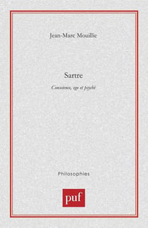 Sartre. Conscience, ego et psychè