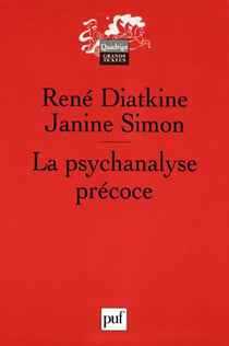 La psychanalyse précoce : Le processus analytique chez l'enfant