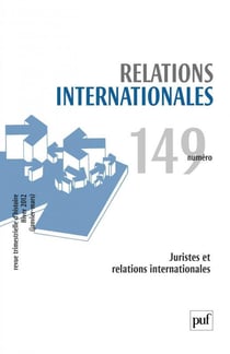 Relations internationales n.149 : juristes et relations internationales