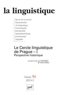 Le linguistique de Prague Tome 1 - perspective historique