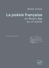La poésie francaise du Moyen Age au XXe siècle