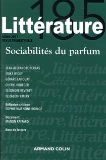 Littérature n° 185 (1/2017) Sociabilités du parfum