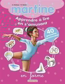 Apprendre a lire en s'amusant - t08 - martine - en forme