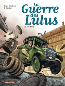 La guerre des Lulus Tome 10 : Ludwig