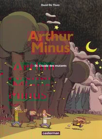 Arthur minus t1 - l'ecole des mutants