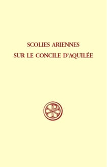 Scolies ariennes sur le concile d'Aquilée