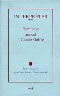 Interpréter - Hommage amical à Claude Geffré