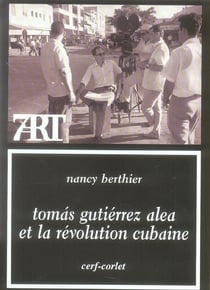 Tomas gutierrez alea et la revolution cubaine