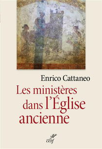 Les ministères dans l'Eglise ancienne