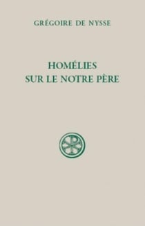 SC 596 Homélies sur le Notre Père
