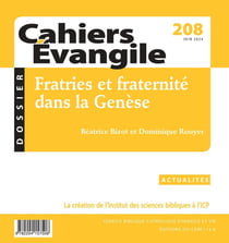 Cahiers de l'Evangile n.208 : Fratries et fraternité dans la Genèse