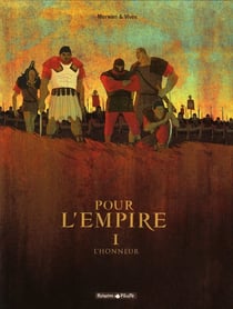 Pour L'Empire - Tome 1 - L'Honneur