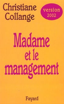 Madame et le management