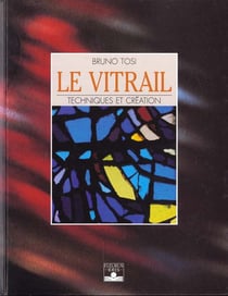 Vitrail technique et creation