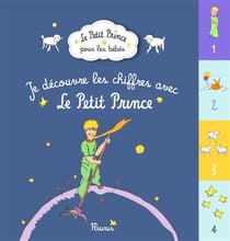 Je découvre les chiffres avec le petit prince