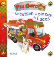 P'tit Garçon : le camion à pizza de Lucas
