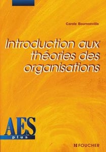 Introduction aux theories des organisations