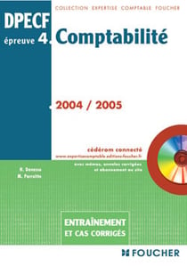 Comptabilite dpecf epreuve 4, entrainement (édition 2004/2005)