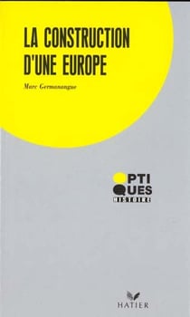 La construction d'une europe