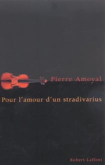 Pour l'amour d'un stradivarius
