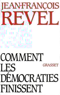 Comment les démocraties finissent