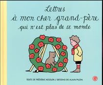 Lettres à mon cher grand-père qui n'est plus de ce monde
