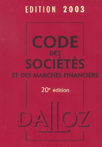 Code des societes et des marches financiers - edition 2003