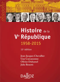 HISTOIRE DE LA VE REPUBLIQUE