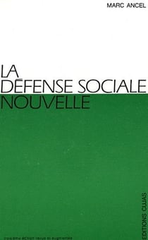 LA DEFENSE SOCIALE NOUVELLE