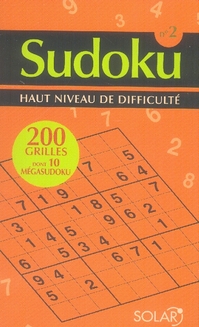 Sudoku 2 - 200 grilles dont 10 megasudoku - haut niveau de difficulte