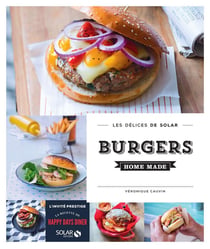 LES DELICES DE SOLAR : burgers home made