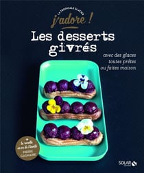 Desserts Givres - J'Adore